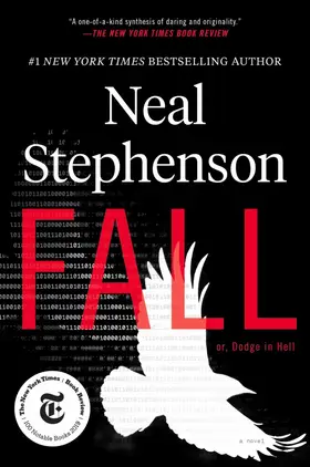 Fall; or, Dodge in Hell, Neal Stephenson